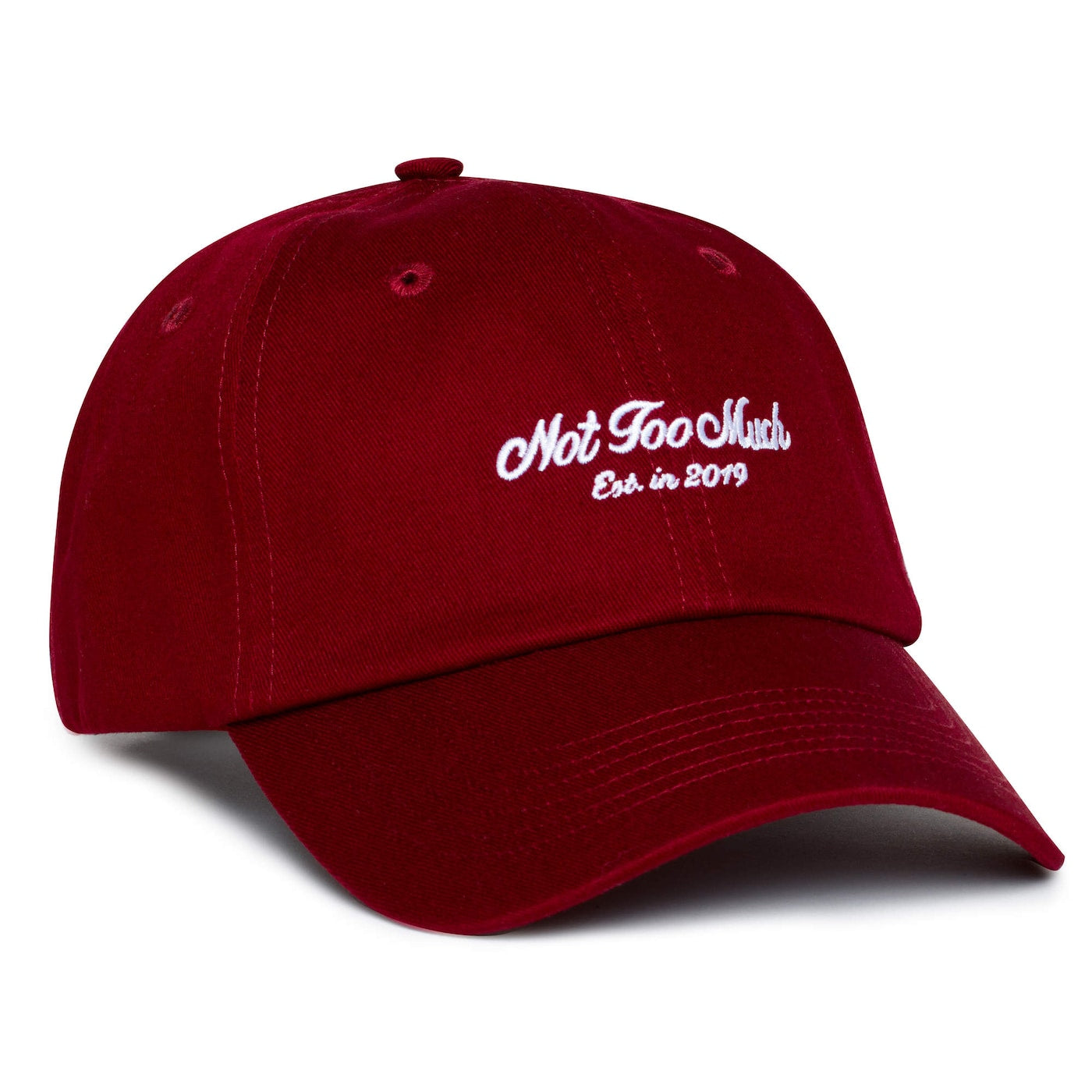 "Not Too Much" Baseball Cap