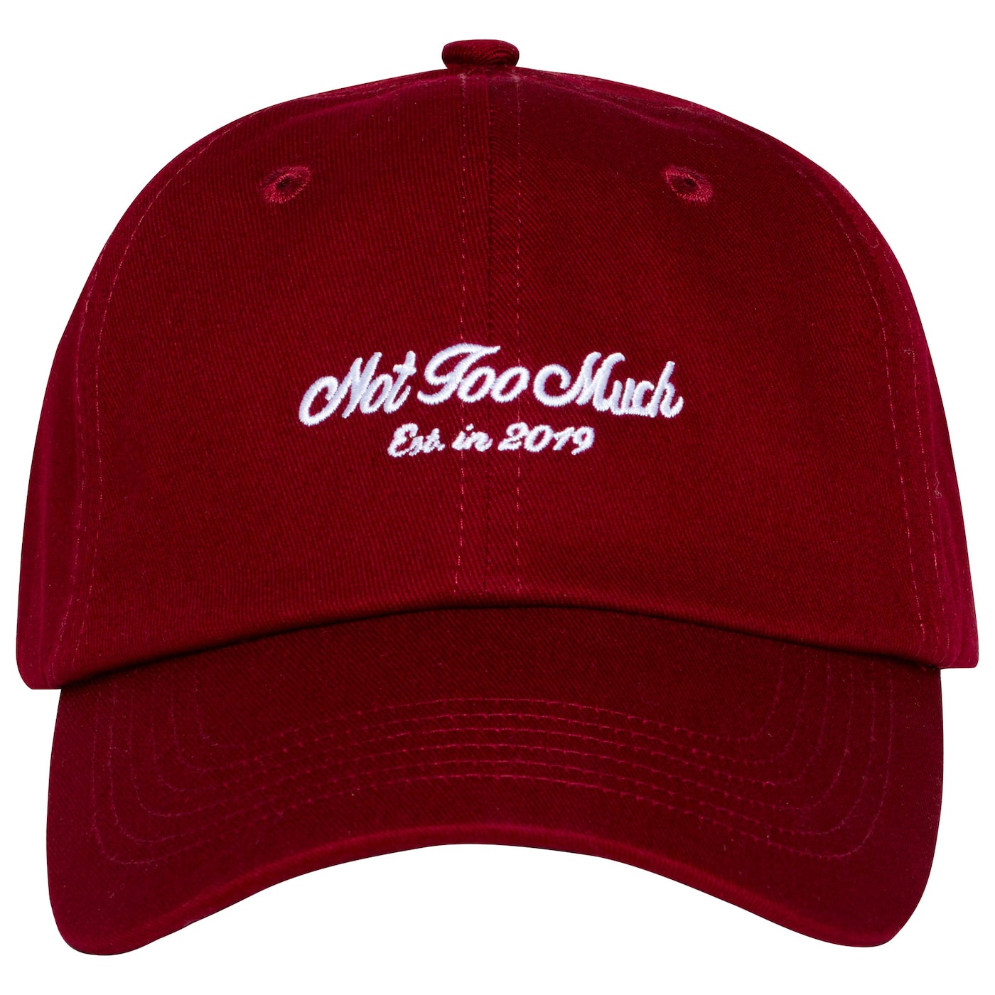 "Not Too Much" Baseball Cap