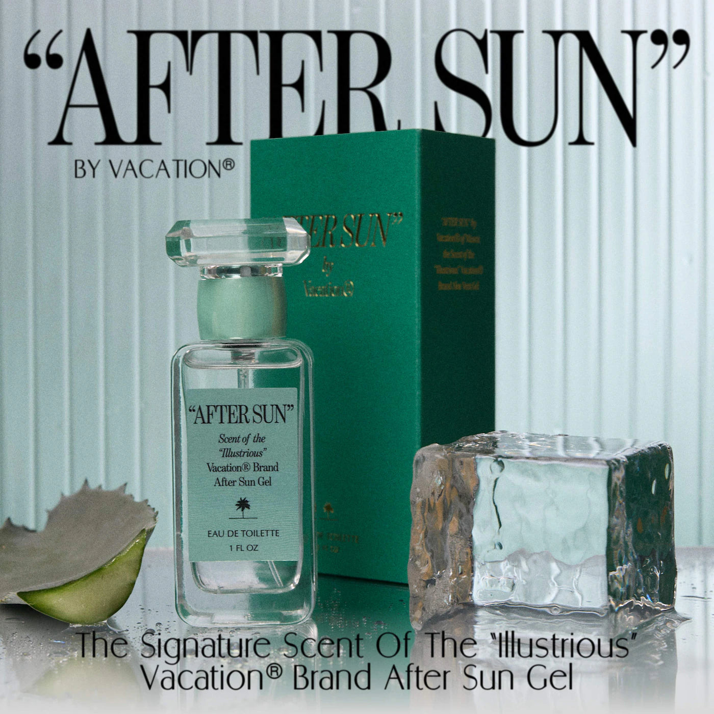 “AFTER SUN” by Vacation®